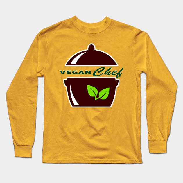 Vegan Pot for a Vegan Chef Long Sleeve T-Shirt by RiverPhildon